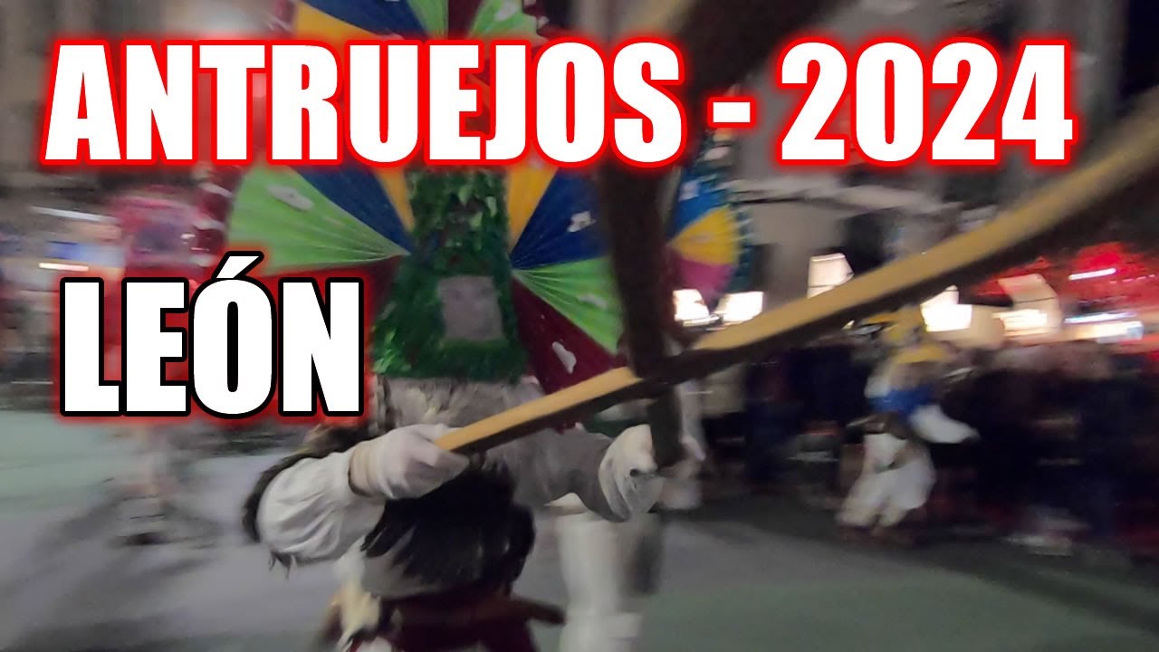 ANTRUEJOS 2024 - LEÓN
