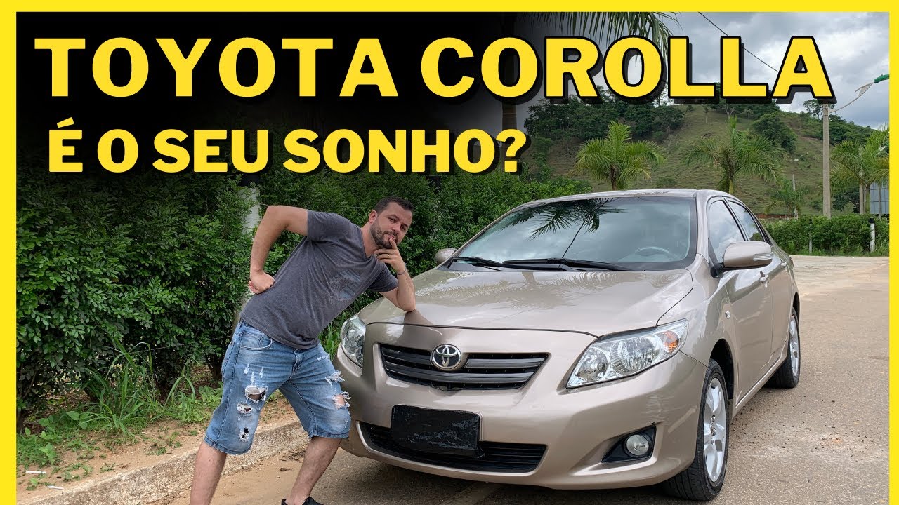 Toyota Corolla Automático - NÃO COMPRE ANTES DE VER ESSE VIDEO
