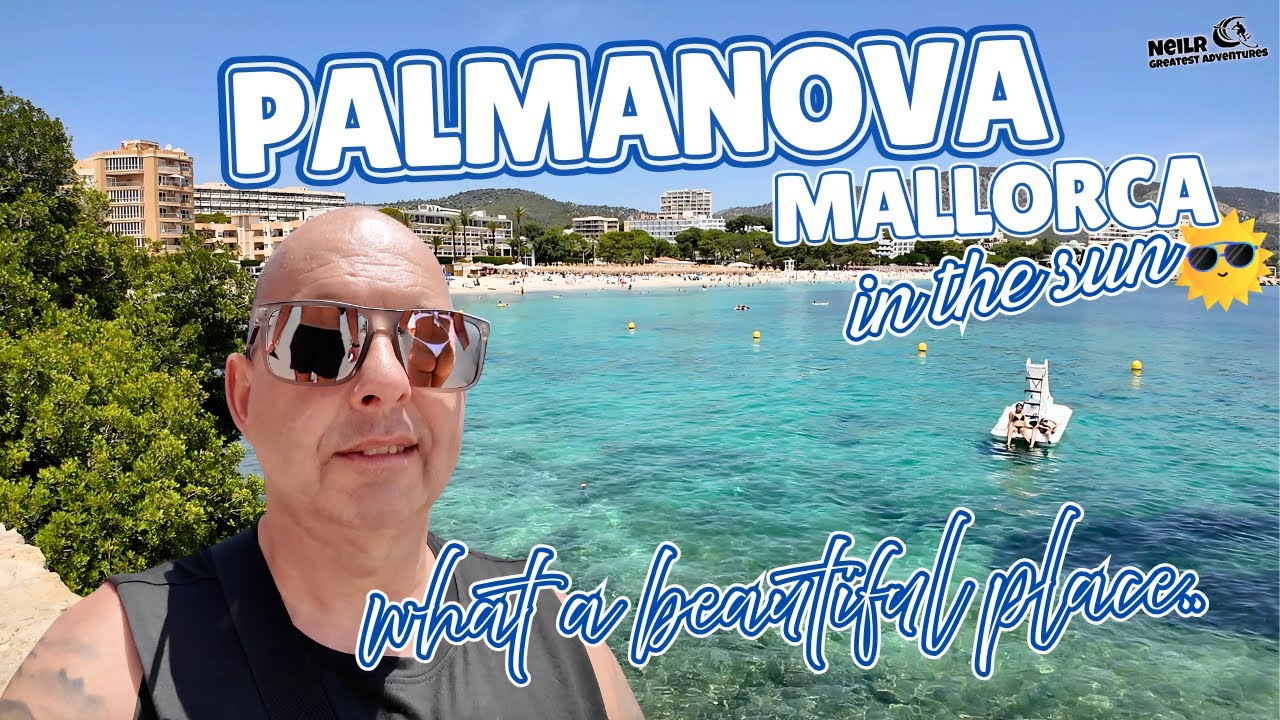 PALMANOVA MALLORCA Is Looking Good - First Time Visit.