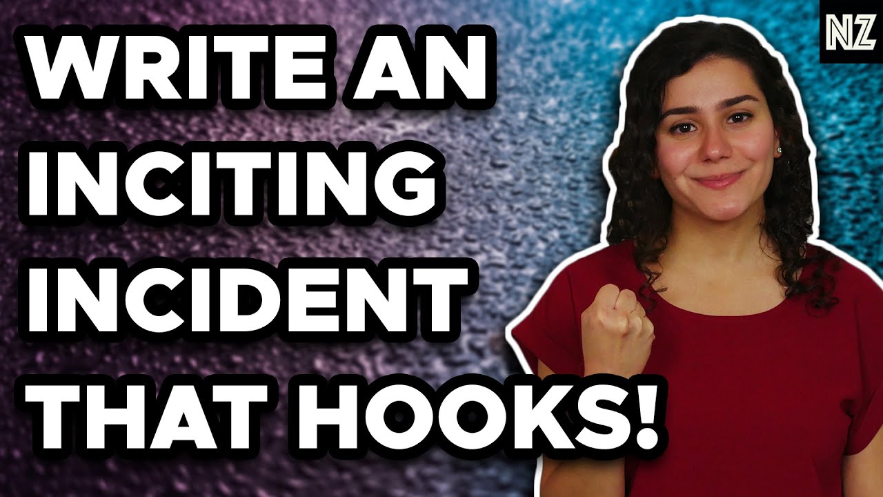 How To Write An Inciting Incident That Hooks