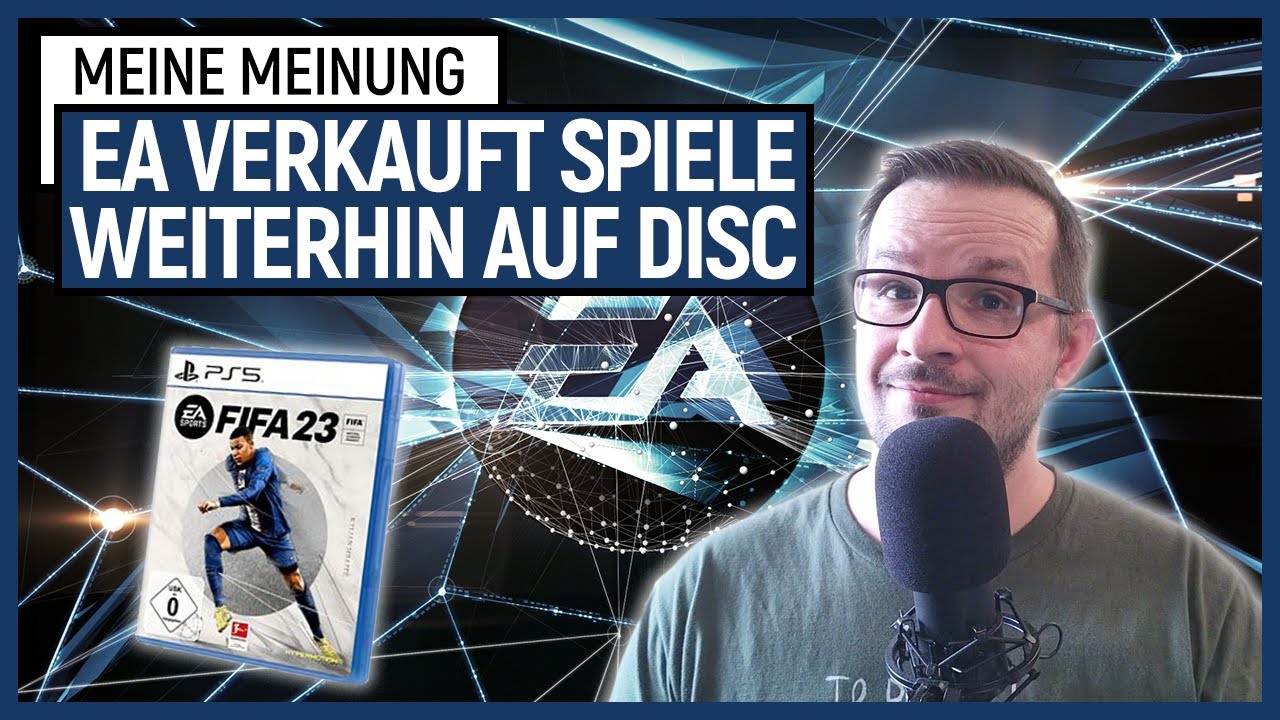EA verkauft Spiele weiterhin auf Disc! // Meine Meinung zu den Digital Only - Gerüchten