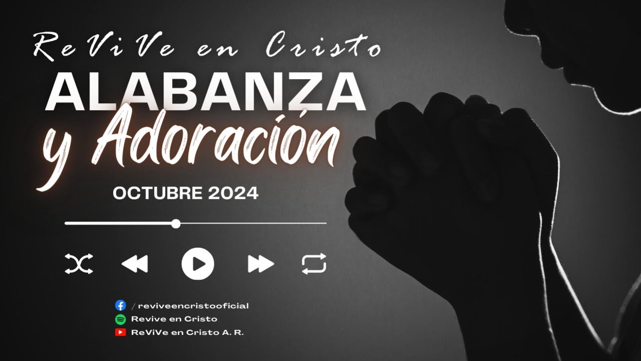 Alabanza octubre 3 / ReViVe en Cristo