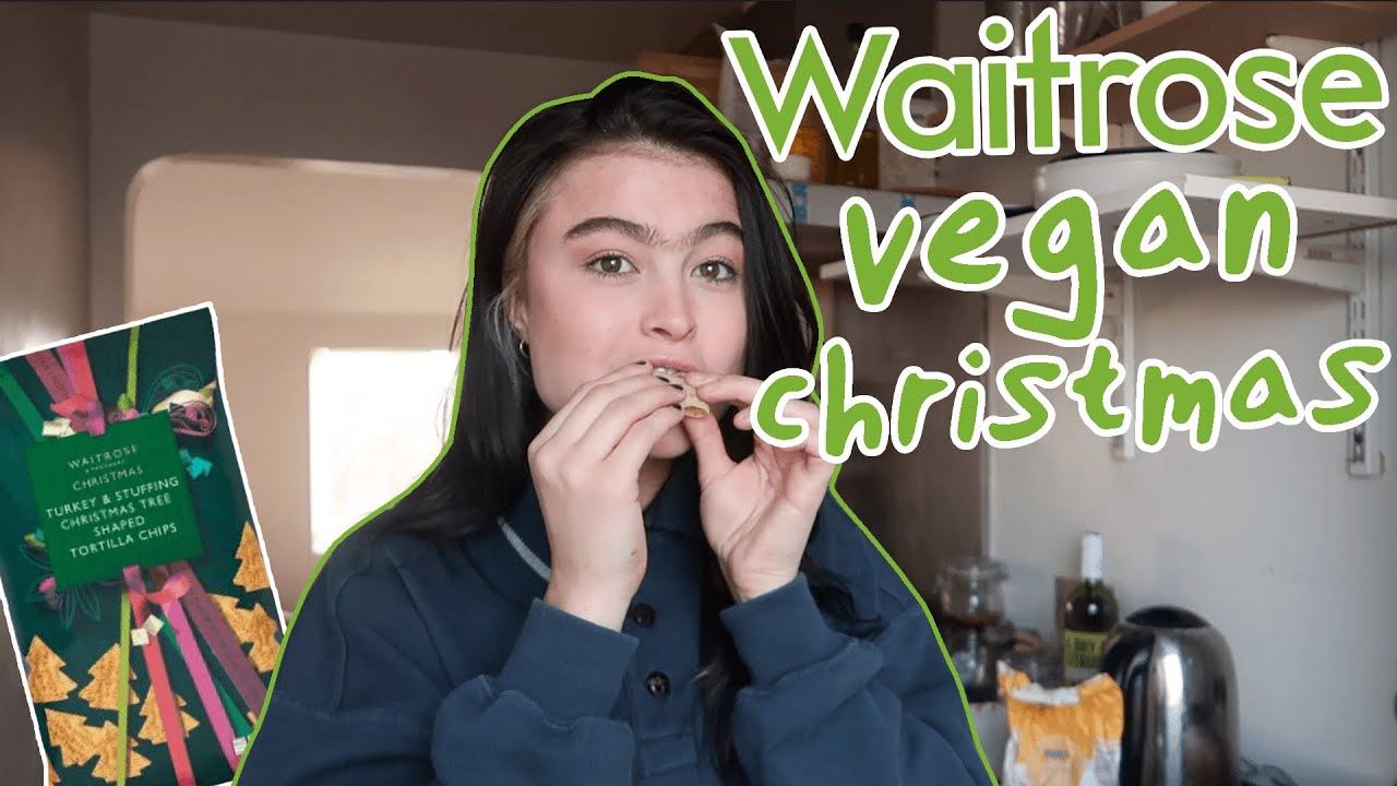 TRYING WAITROSE VEGAN CHRISTMAS RANGE