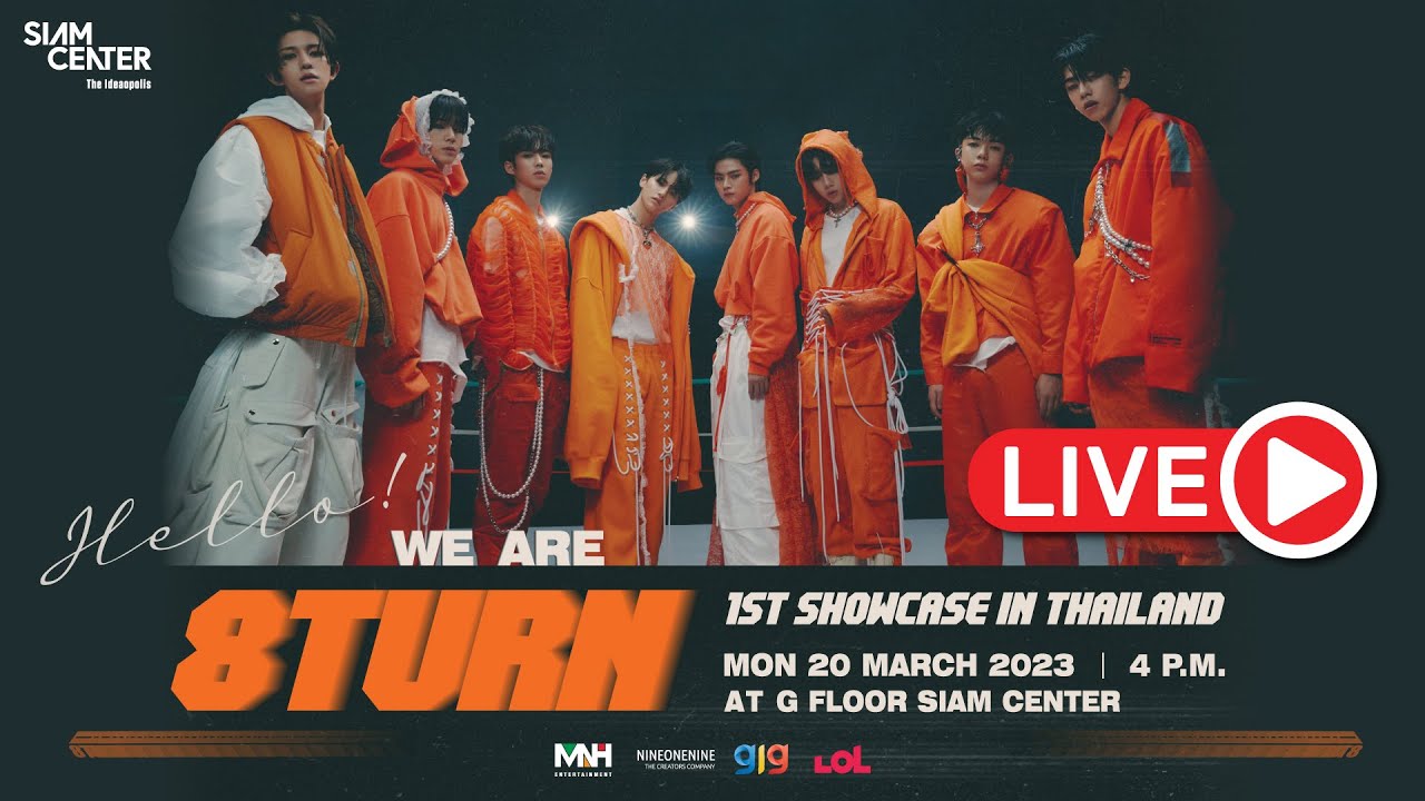 LIVE!!!  8Turn 1st Showcase in Thailand