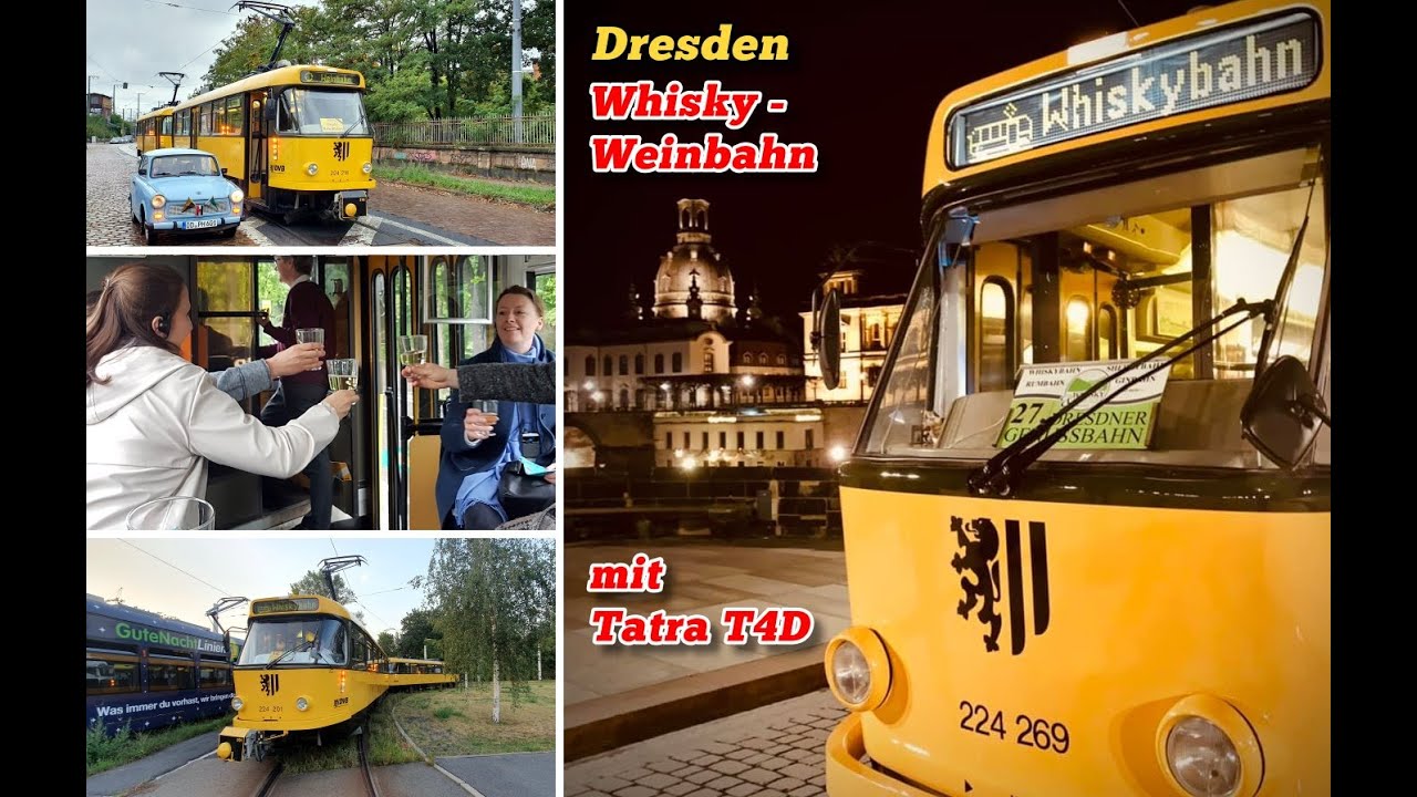 Stra&szlig;enbahn Dresden - Whisky + Weinbahn mit Tatra T4D