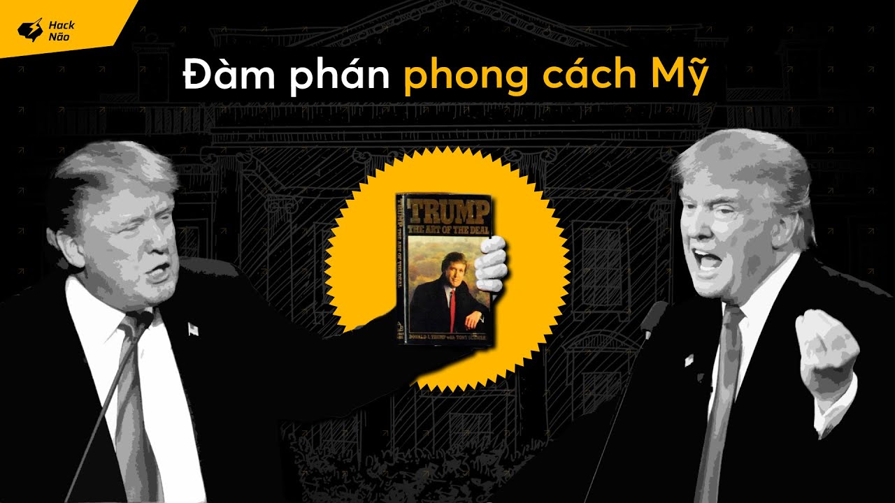 Học được gì từ NGHỆ THUẬT ĐÀM PHÁN LIỀU LĨNH của Donald Trump | Eternal Mind | Beyond Limits