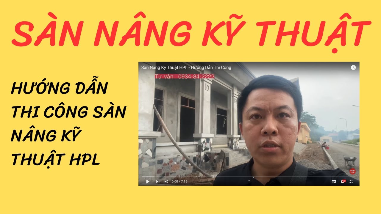 Sàn Nâng Kỹ Thuật HPL - Hướng Dẫn Thi Công