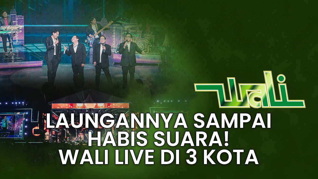 Laungannya Sampai Habis Suara! Wali Live di 3 Kota