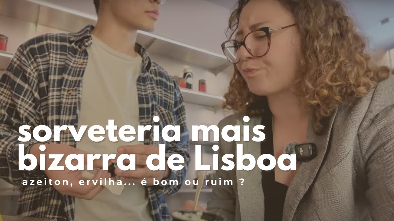 Bizarro Gelato: os sorvetes mais estranhos (e geniais) de Lisboa 🍨🇵🇹