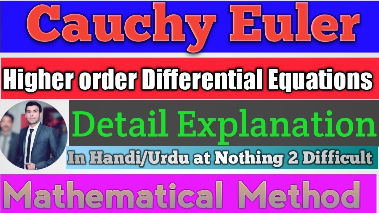 Cauchy Euler Equation of Higher Order Differential Equations  LECTURE 23