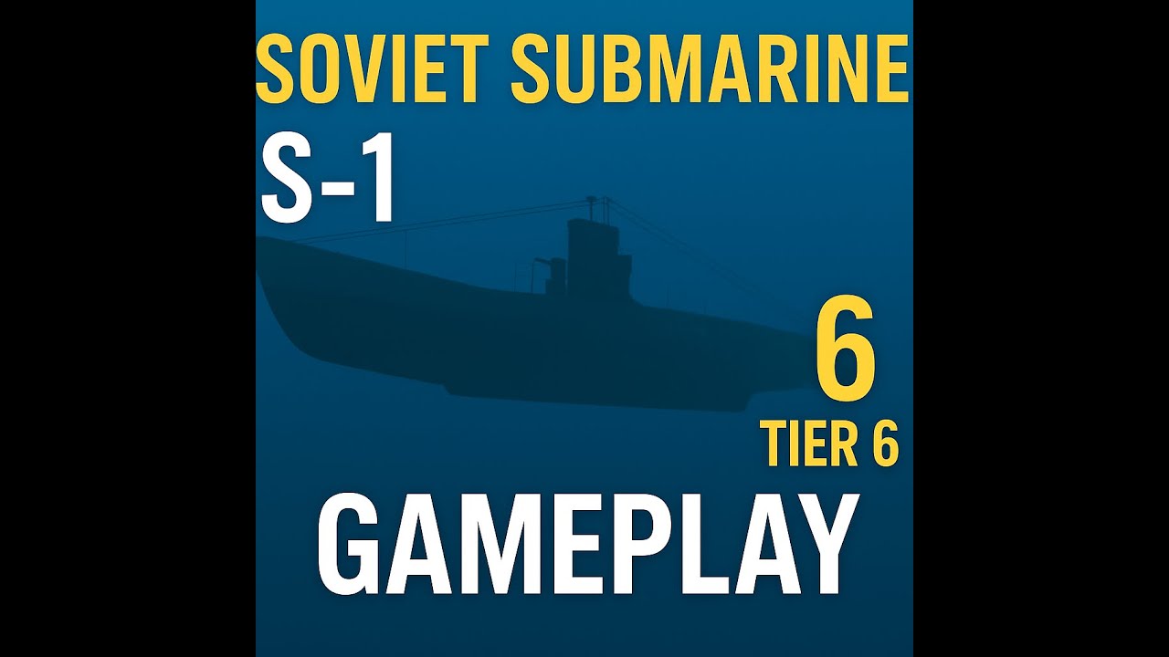 Soviet Submarine S-1 Gameplay | Tier VI with Torpedo Launches