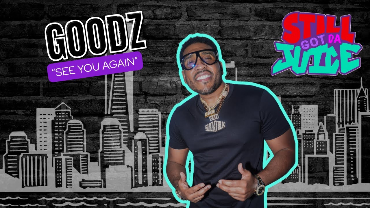 #trending @Goodzdaanimal &ldquo;SEE YOU AGAIN&rdquo; PERFORMANCE ON @stillgotdajuiceTV #mustwatch 