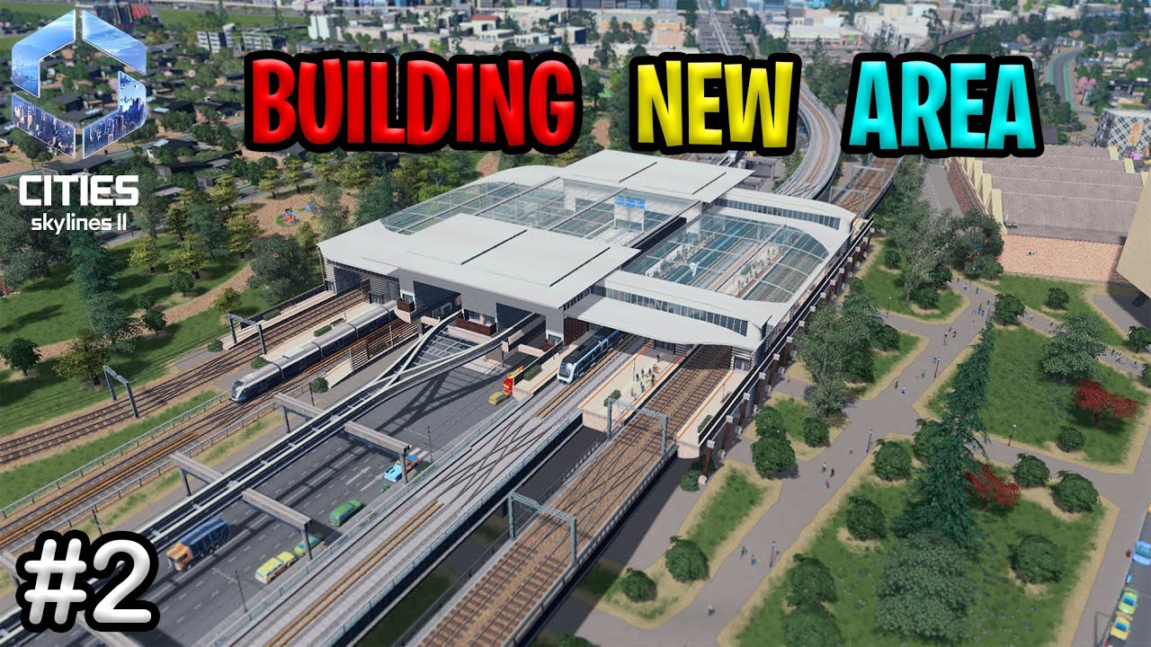 🚉 I BUILD A PUBLIC TRANSPORT & MODERN CITY 🌆#2 | CITIES: SKYLINES 2 🏙️