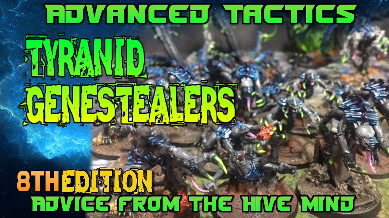 Genestealers tactics 8th edition