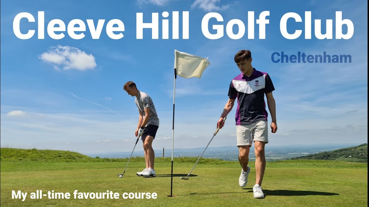 Cleeve Hill Golf Club - My All-Time Favourite Golf Course