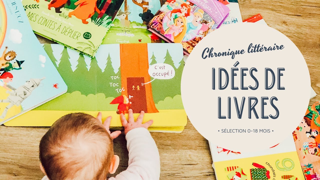 Idées de livres bébé 0-18 mois - Nos favoris