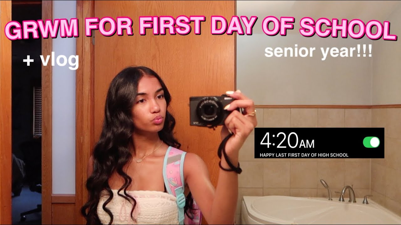 GRWM FOR MY LAST FIRST DAY OF HIGH SCHOOL + VLOG (senior year) *first day of school*