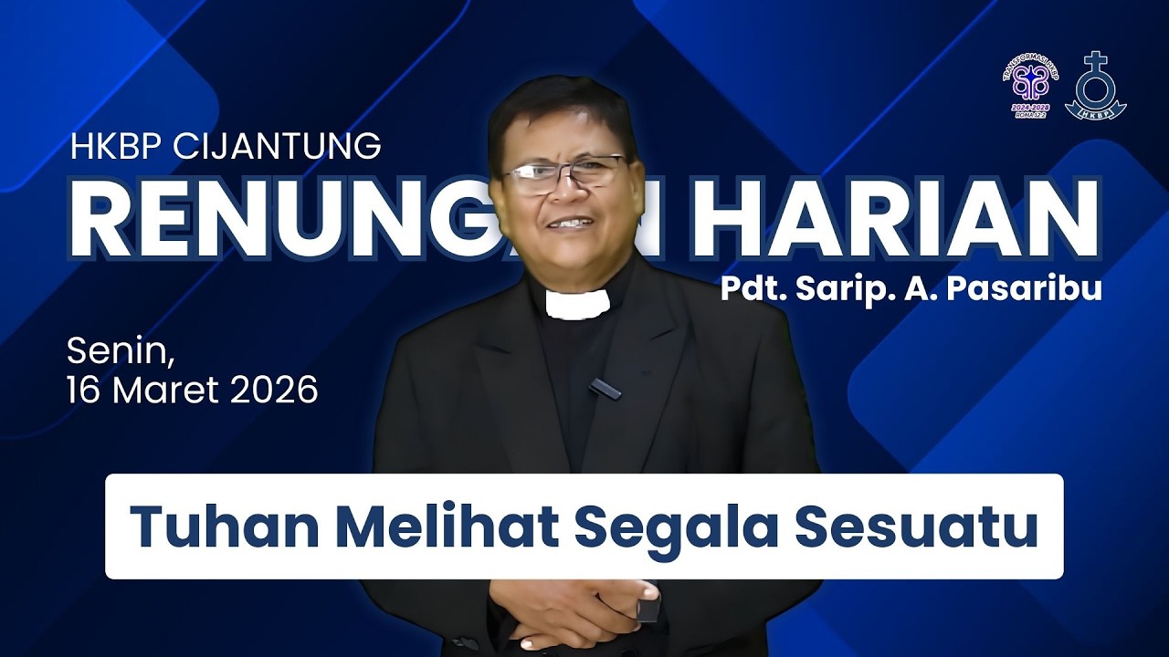 Tuhan Melihat Segala Sesuatu | Senin, 16 Maret 2026