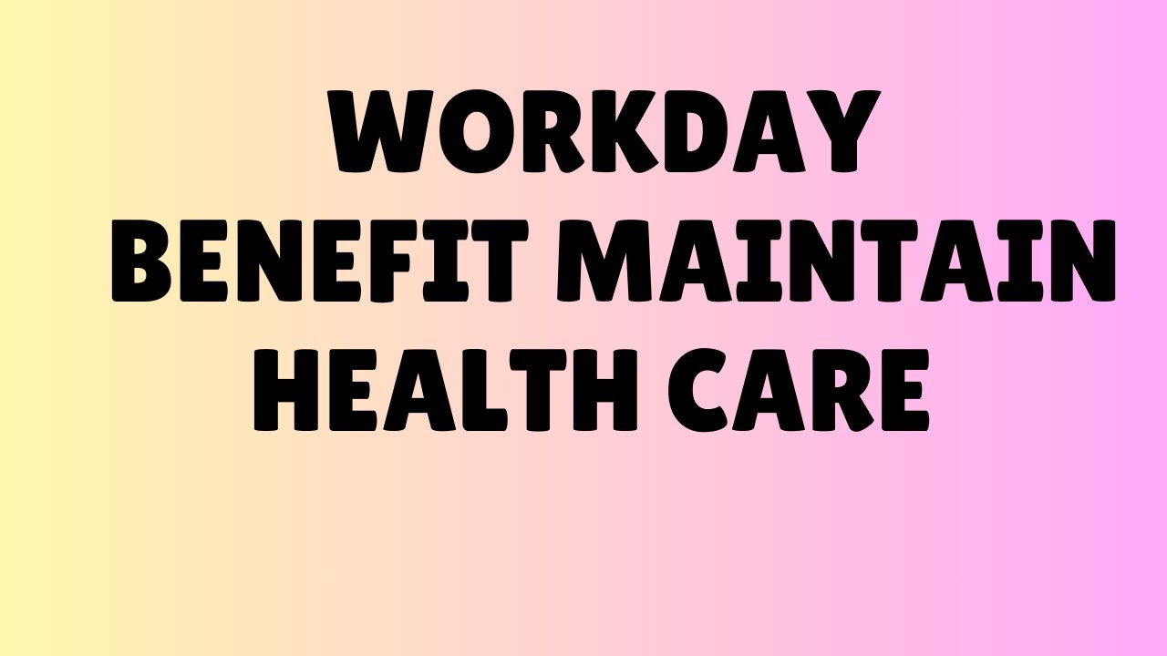 Workday Benefit training |Workday Benefit| Workday Benefit course content