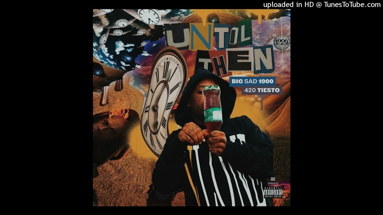 Big Sad 1900 - Mud & Pain (prod.420tiesto)