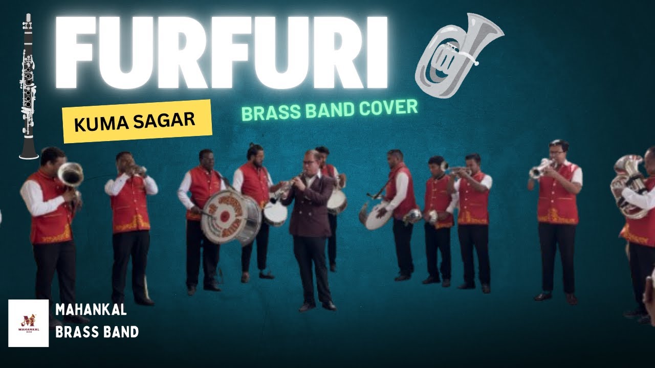 Mahankal Brass Band Baja -FURFURI | KUMA SAGAR @kumasagar   |Nepali Band Baja