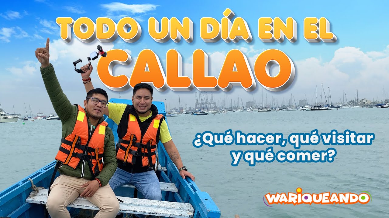 TODO UN DÍA EN EL CALLAO | Que hacer, que visitar y dónde comer - Full day en el rico Callao