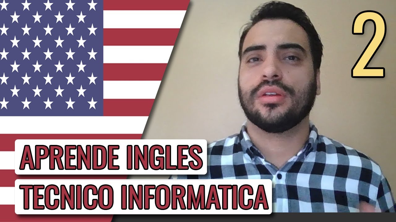 Ingles Tecnico para Informatica (🎧PRONUNCIACION Y TRADUCCION🔊) VOCABULARIO #2