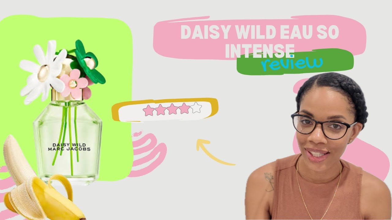 NEW MARC JACOBS DAISY WILD EAU SO INTENSE REVIEW