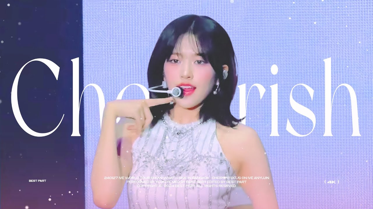 [4K] 240127 IVE SHOW WHAT I HAVE IN BANGKOK Cherish 체리쉬 ANYUJIN 안유진 직캠