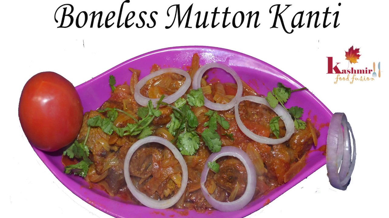 Mutton Kanti | Kashmiri style Mutton Kanti | How to make mutton kanti at home