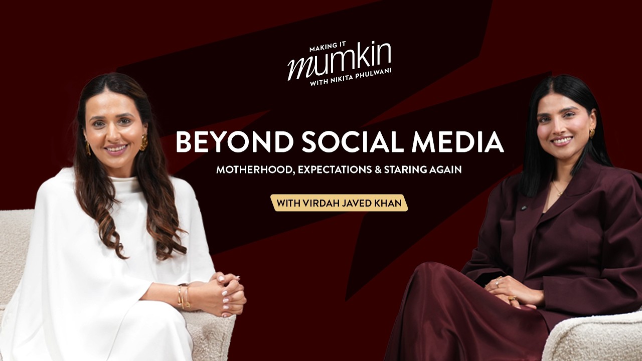Beyond Social Media: Virdah Javed Khan on Motherhood, Expectations & Starting Again | Ep 1