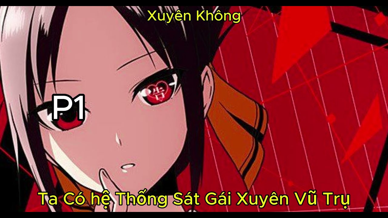 (P1) Xuyên Không, Ta Có Hệ Thống Tán Gái Xuyên Vũ Trụ