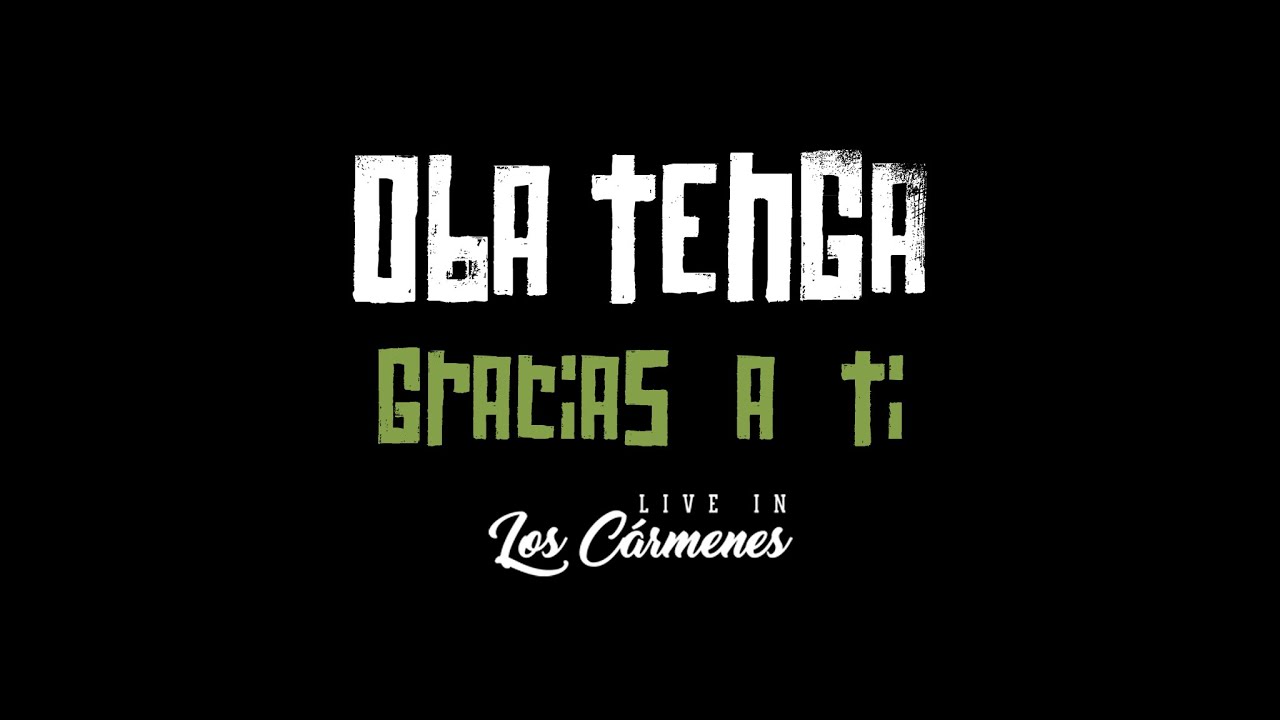 OBA TENGA - Gracias a Ti (Live Los Cármenes)
