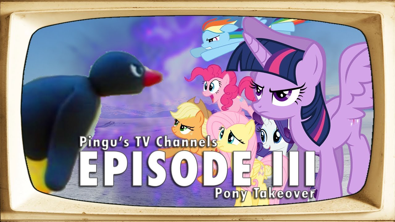 TVC98 - Pingu's TV Channels Episode III: Pony Takeover