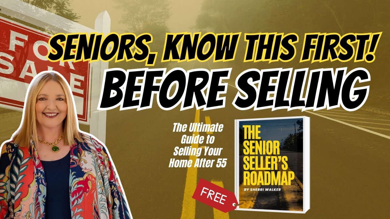 The Roadmap Every Senior Needs Before Selling a Home