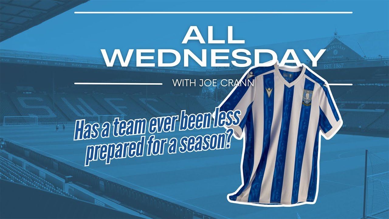 Sheffield Wednesday feel incredibly unprepared for the 2025/26 season