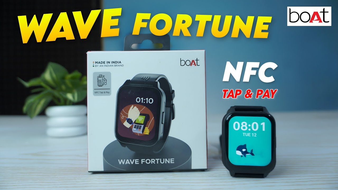 boAt Wave Fortune SmartWatch Unboxing | NFC Tap & Pay🔥 | Wave Fortune Watch boat