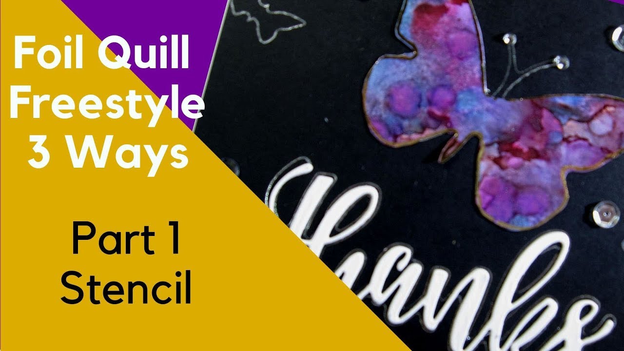 What Can You Do with a Foil Quill Freestyle Pen? Part 1: Stencils