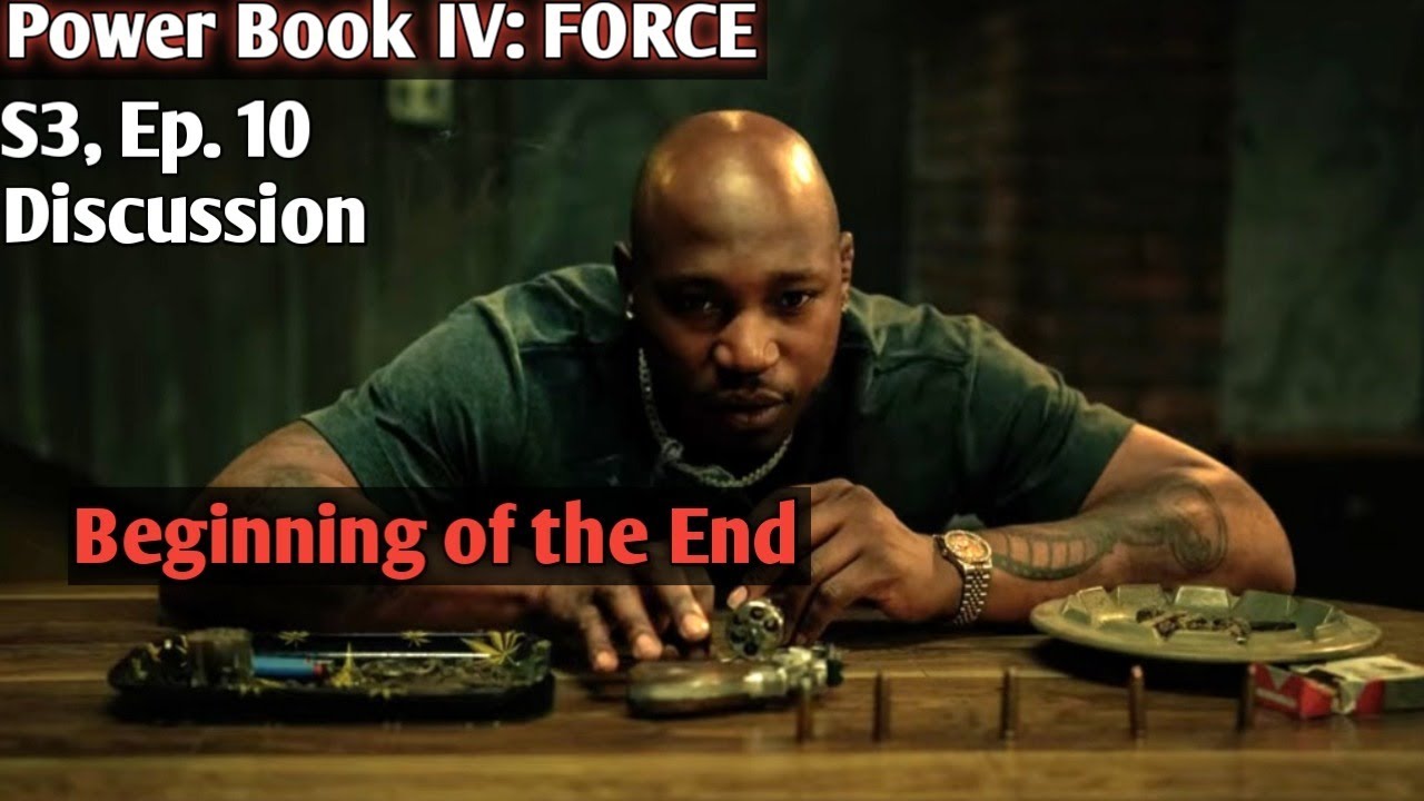 POWER BOOK IV: FORCE S3, EP. 10 DISCUSSION