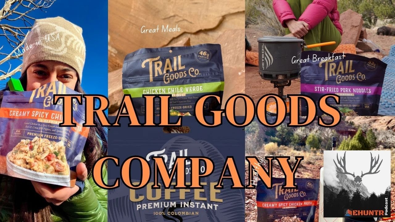 Trail Goods Company: Fueling Hunters with the Best Backcountry Meals and Gear
