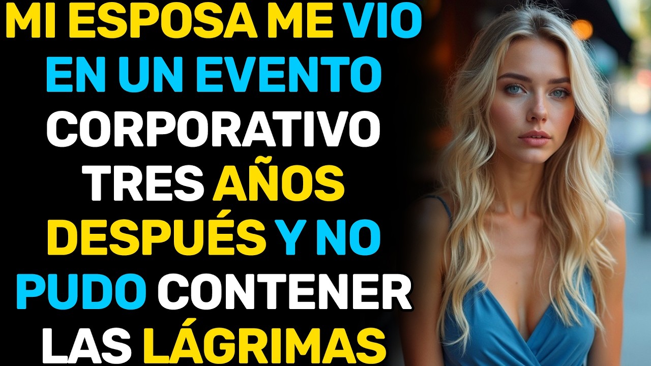 MI ESPOSA ME VIO EN UN EVENTO CORPORATIVO TRES AÑOS DESPUÉS - Y NO CONTUVO LAS LÁGRIMAS...