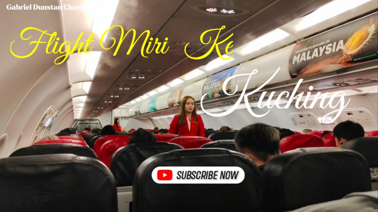 AirAsia Ak6189 : Miri Ke Kuching Flight 3 Kali Ubah Masa Sampai Ke Flight Terakhir Alamak 