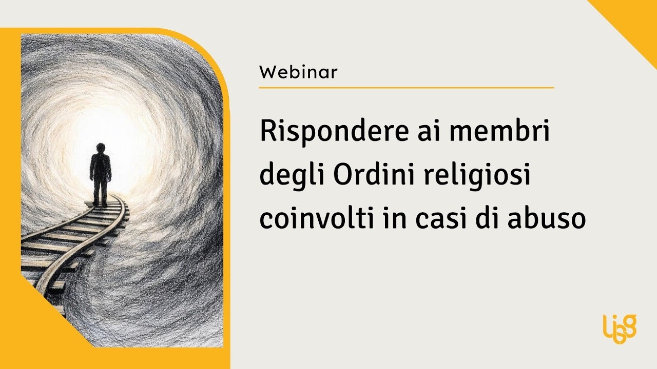 Tutela: Rispondere ai membri degli Ordini religiosi coinvolti in casi di abuso