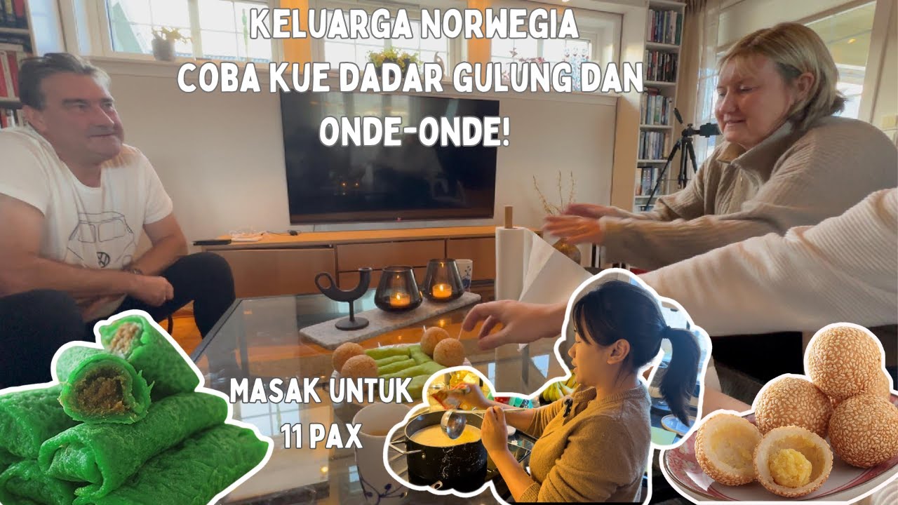 PERSIAPAN BUKA CATERING MAKANAN INDONESIA. MERTUA NORWEGIA COBA JAJANAN PASAR