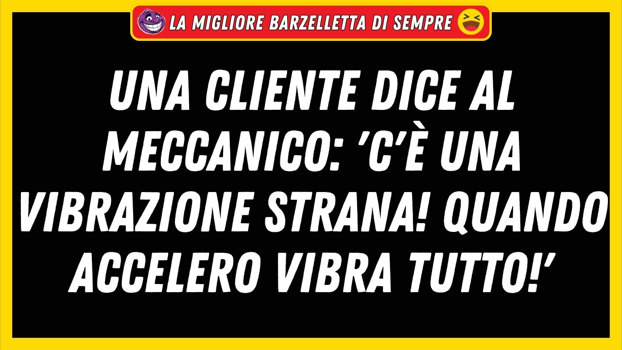 LA MIGLIORE BARZELLETTA DEL GIORNO | Il Meccanico e la 