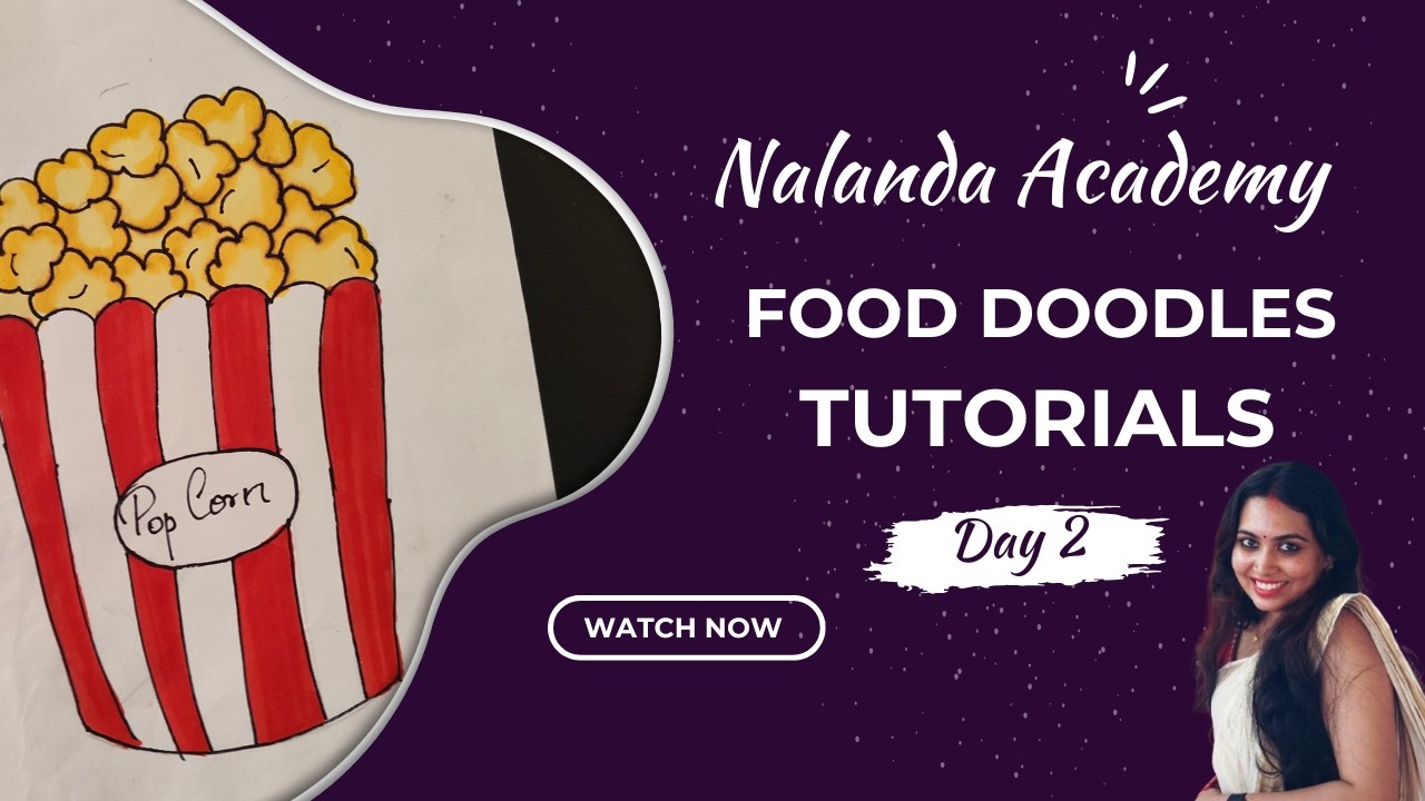 Food Doodles | Day 2 | Nalanda Academy