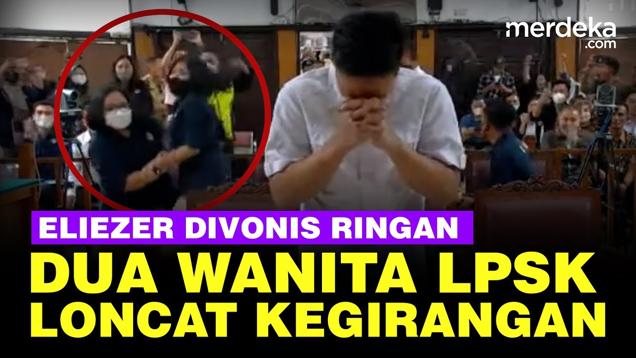 Momen Dua Wanita Anggota LPSK Loncat Kegirangan Eliezer Divonis Ringan