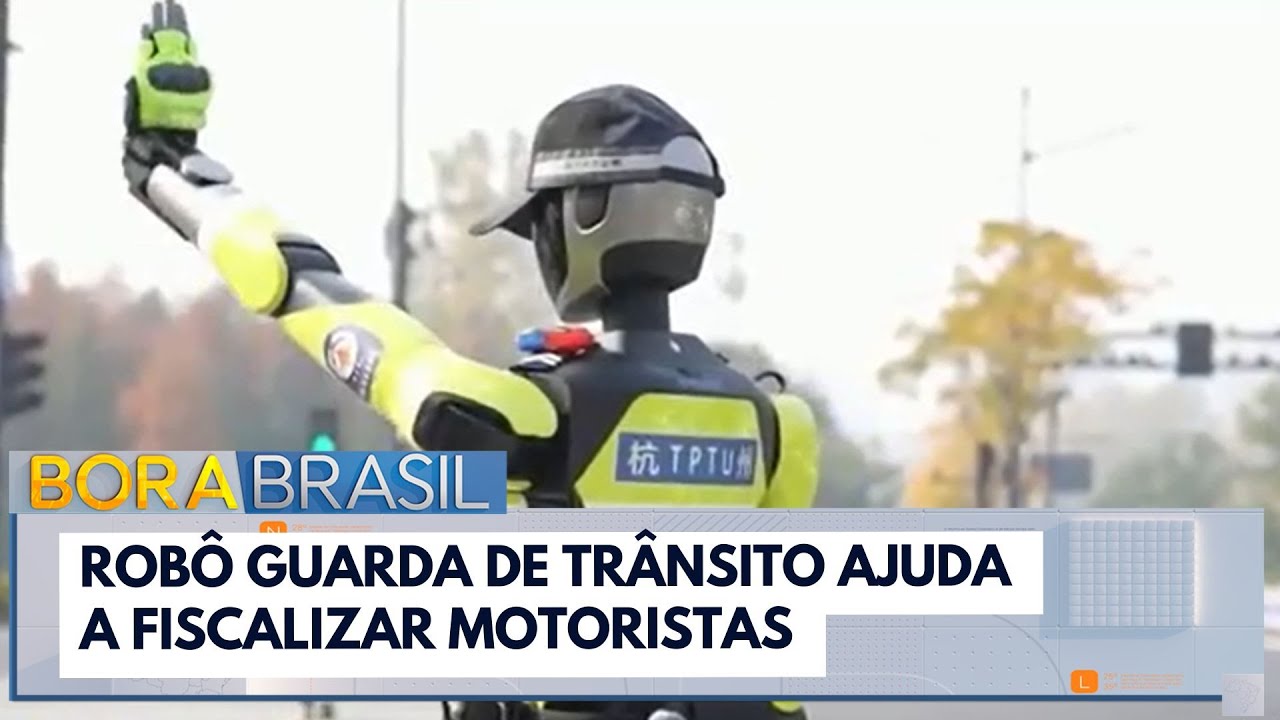 Robô guarda de trânsito ajuda a fiscalizar motoristas | Bora Brasil
