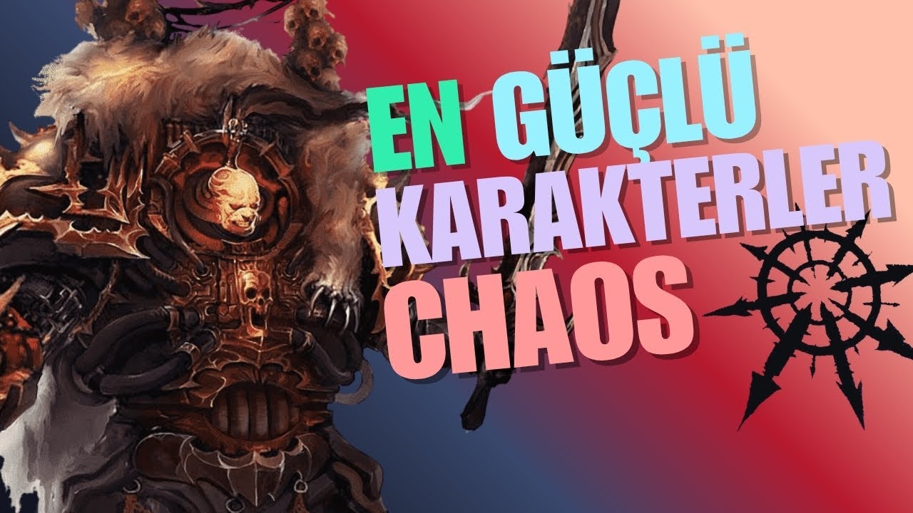 EN GÜÇLÜ KARAKTERLER! (Chaos) (Warhammer 40k: Tacticus Türkçe Rehber)