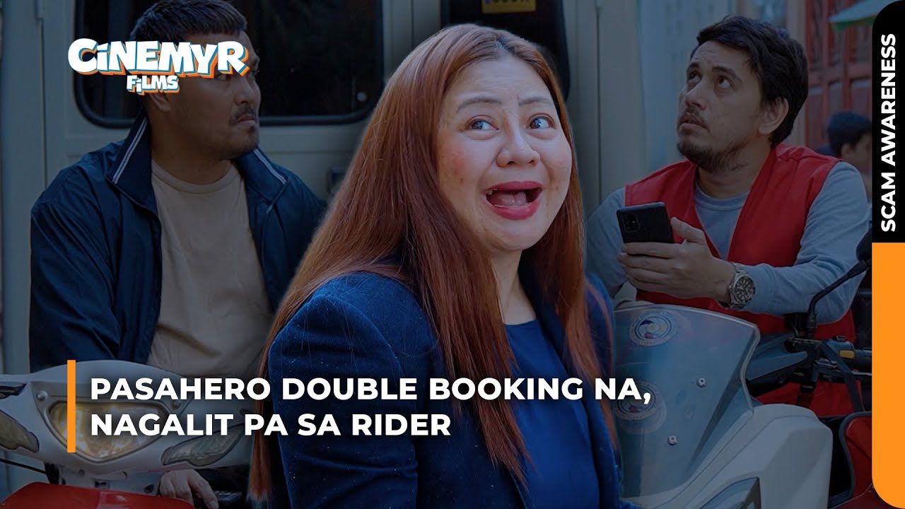 Pasahero double booking na, nagalit pa sa Rider | Cinemyr Films